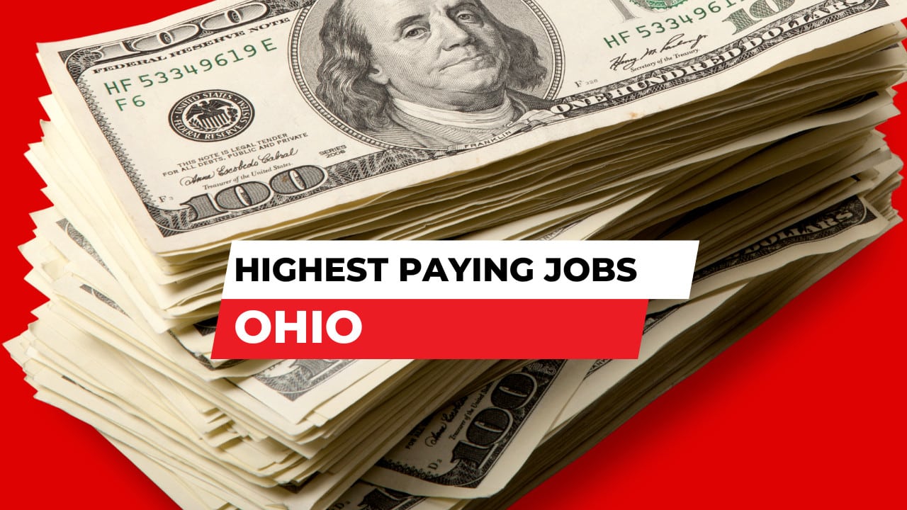 Highest Paying Jobs in Ohio (And Lowest Paying jobs) Suburbs 101