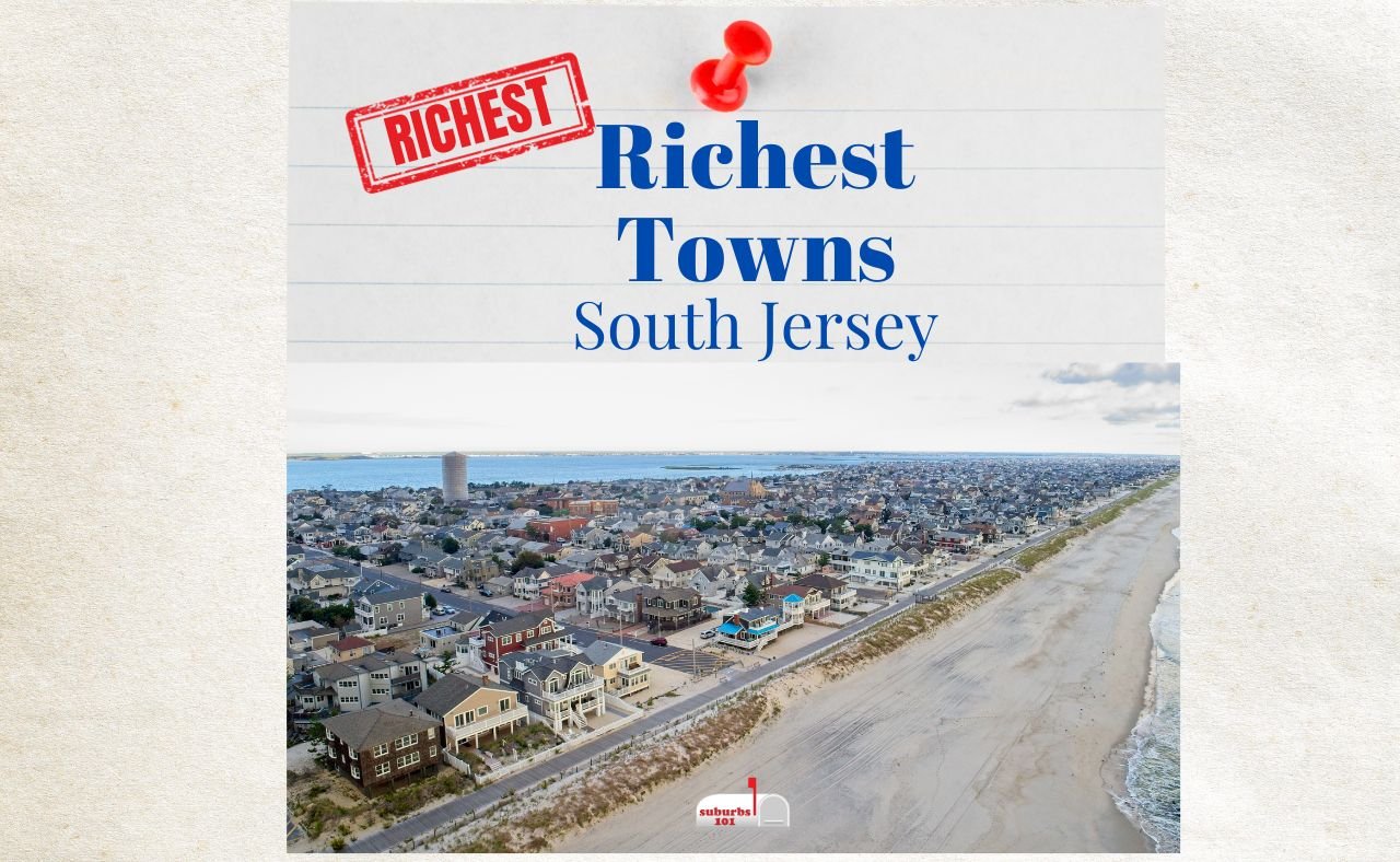 10 Richest Towns in South Jersey (2024) Suburbs 101