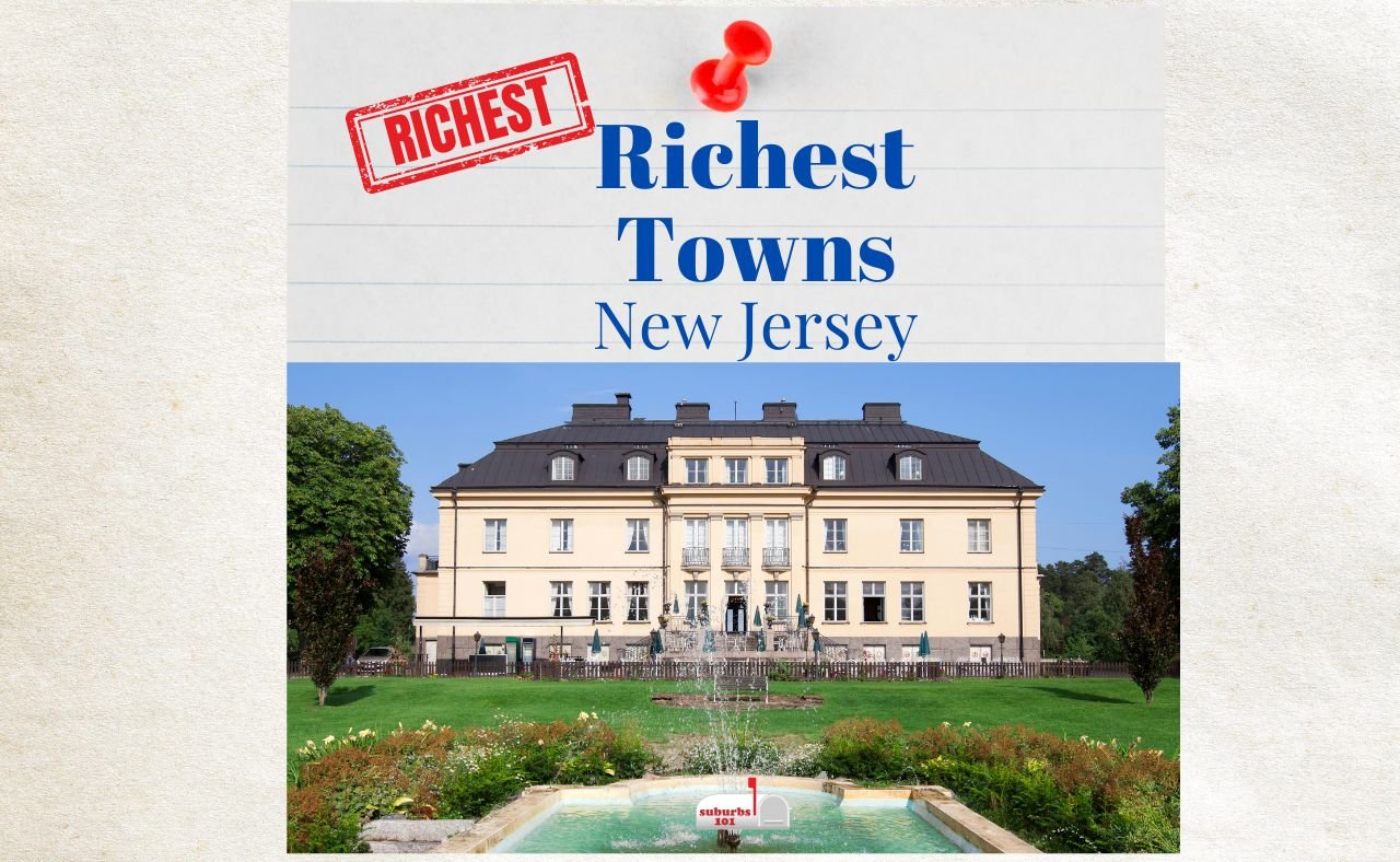 16 Richest Towns in New Jersey (2024) Suburbs 101