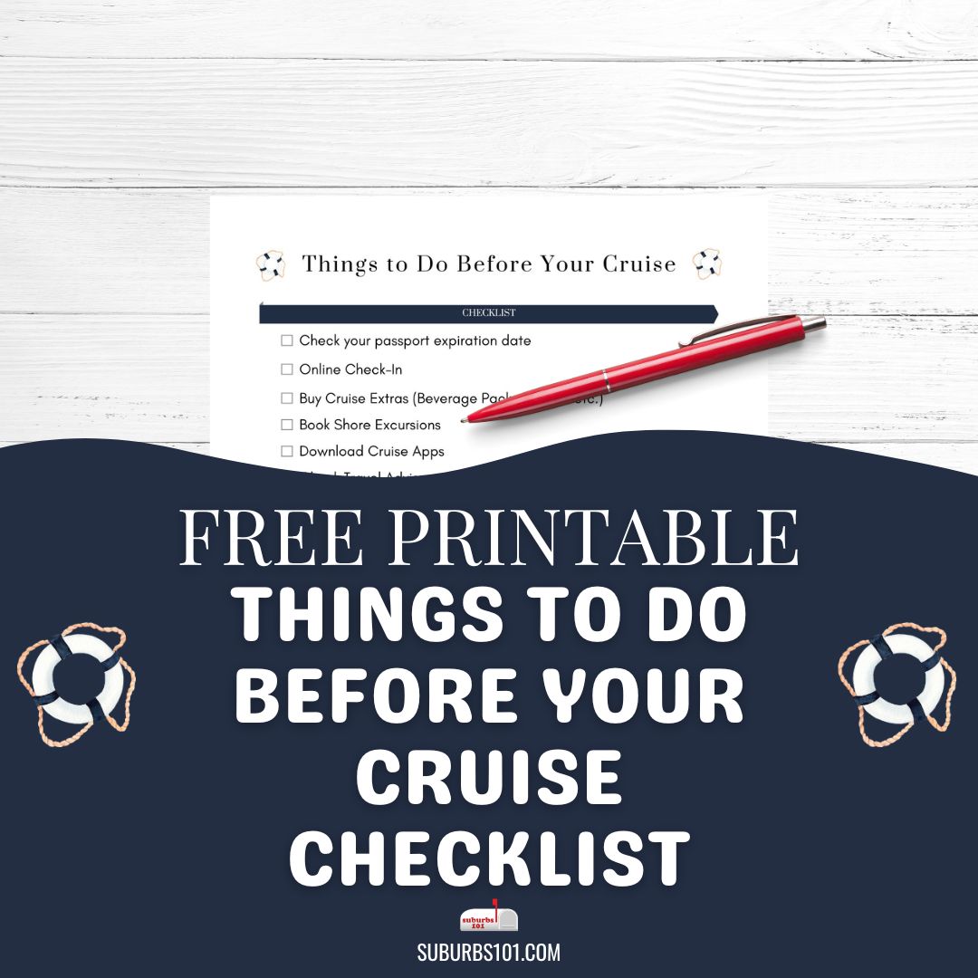 13 Important Things to Do Before Your Cruise (Free Checklist) - Suburbs 101