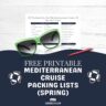 50 Essential Things to Pack for Spring Mediterranean Cruise (Free ...