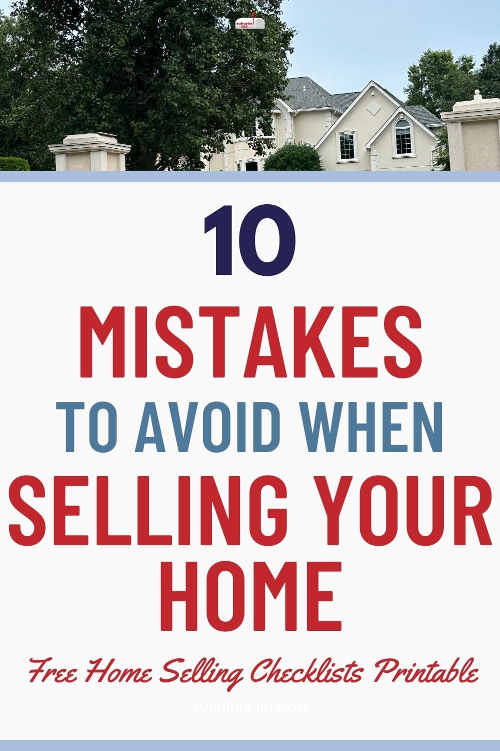 10 Common Home Selling Mistakes To Avoid Free Open House Checklist