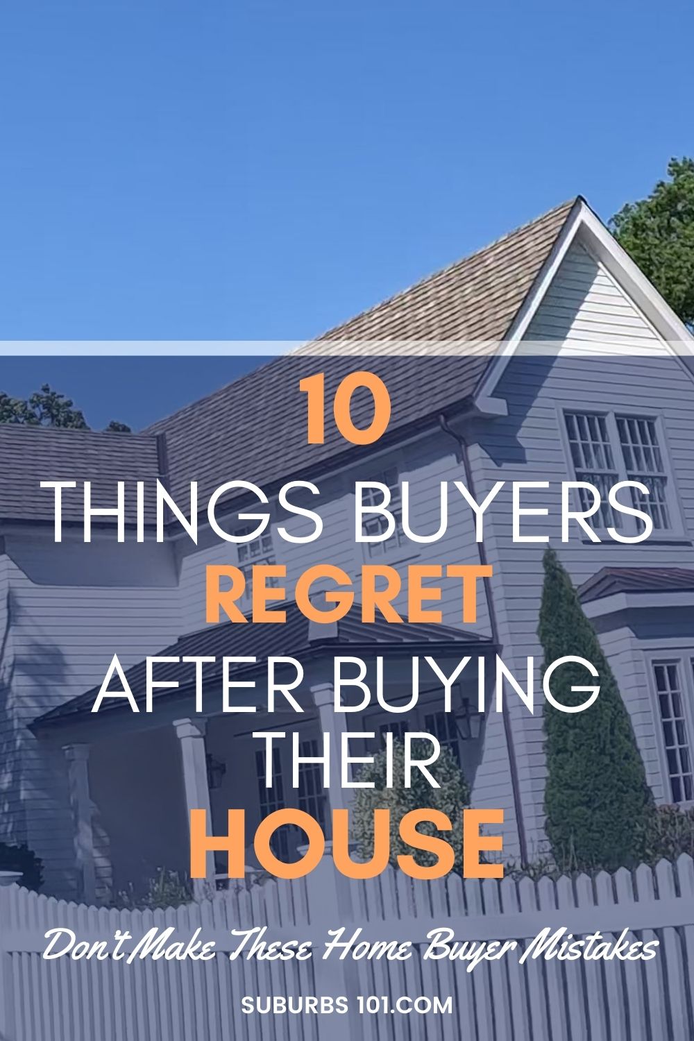 10 Things Homebuyers Regret Making Them Wish They Didn't Buy Their(00)